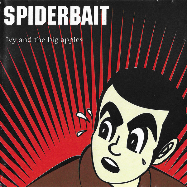 Spiderbait - Ivy And The Big Apples (CD, Album, SMA)