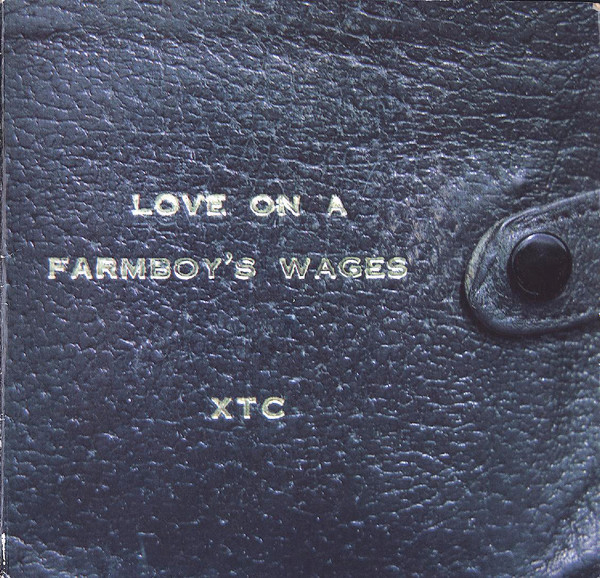 XTC - Love On A Farmboy's Wages (2x7", Single, Sol)