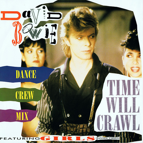 David Bowie - Time Will Crawl (Dance Crew Mix) (12", Single)