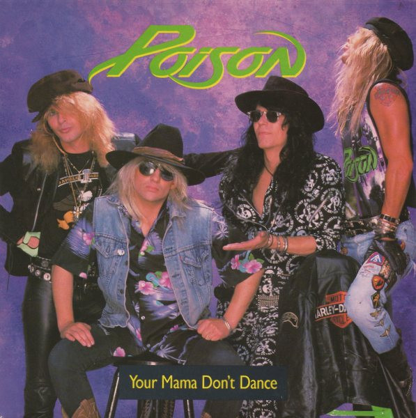 Poison (3) - Your Mama Don't Dance (12", Single)
