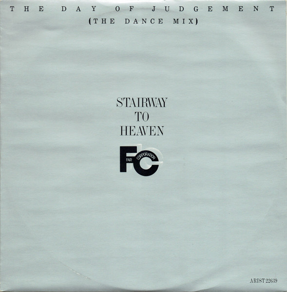 Far Corporation - Stairway To Heaven (The Day Of Judgement) (The Dance Mix) (12", Single)