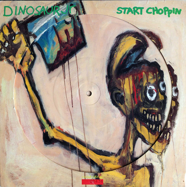 Dinosaur Jr* - Start Choppin (10", S/Sided, Ltd, Num, Pic)