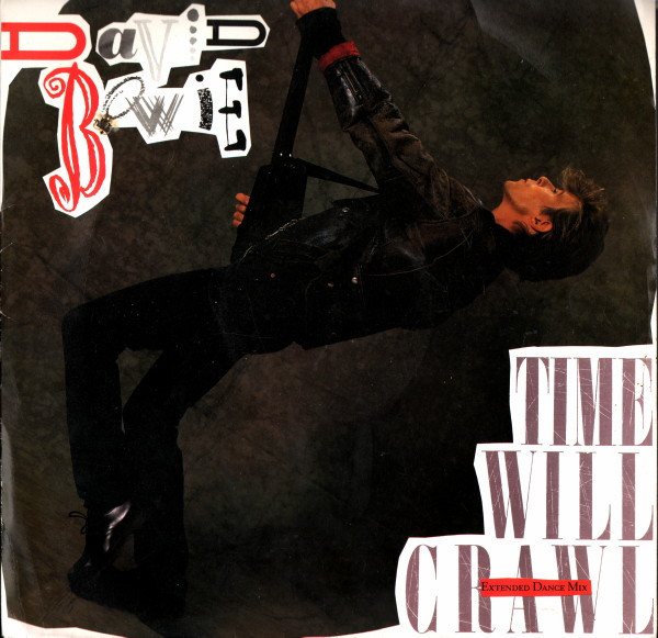 David Bowie - Time Will Crawl (Extended Dance Mix) (12")