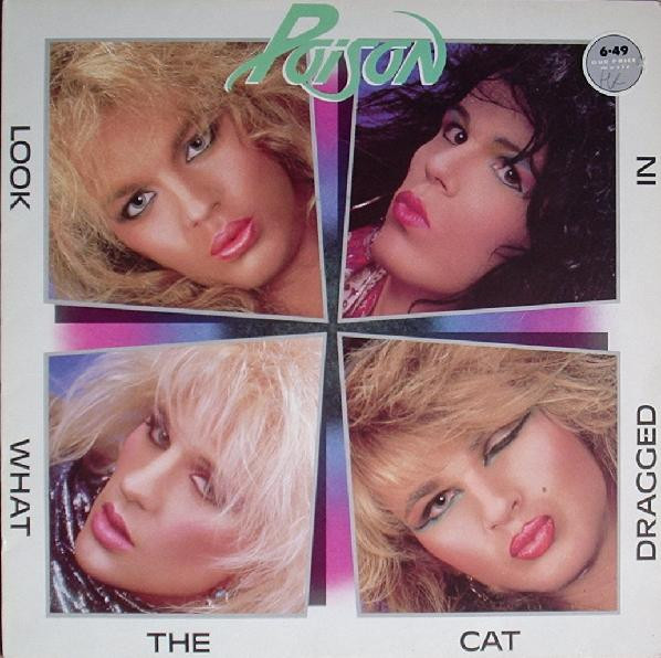 Poison (3) - Look What The Cat Dragged In (LP, Album)