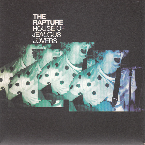 The Rapture - House Of Jealous Lovers (7", Single)