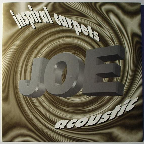 Inspiral Carpets - Joe (Acoustic) (7", Single)