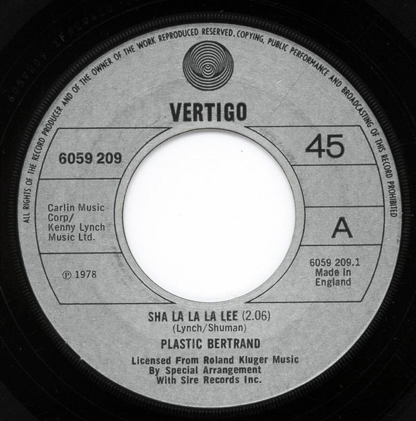 Plastic Bertrand - Sha La La La Lee (7", Single)