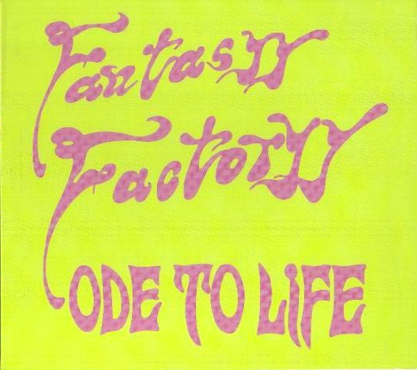 Fantasyy Factoryy - Ode To Life (CD, Album)