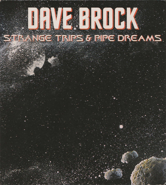 Dave Brock - Strange Trips & Pipe Dreams (CD, Album, Dig)