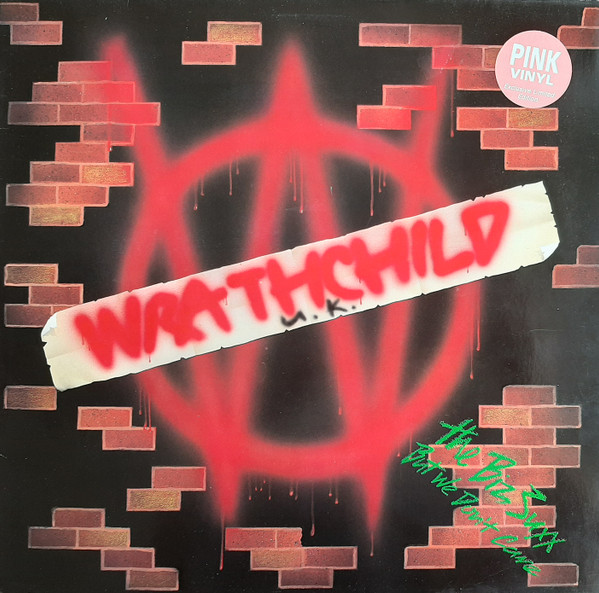 Wrathchild - The Biz Suxx (But We Don't Care) (LP, Album, Pin)