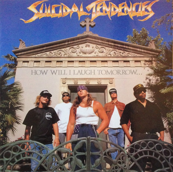 Suicidal Tendencies - How Will I Laugh Tomorrow... When I Can't Even Smile Today (LP, Album)