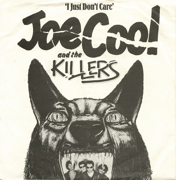 Joe Cool And The Killers - I Just Don't Care (7", Single, Pus)