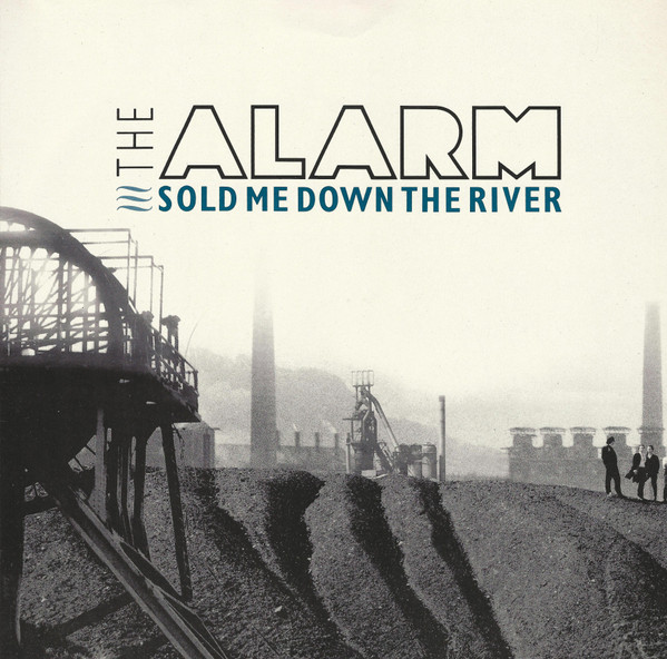 The Alarm - Sold Me Down The River (12", Single)