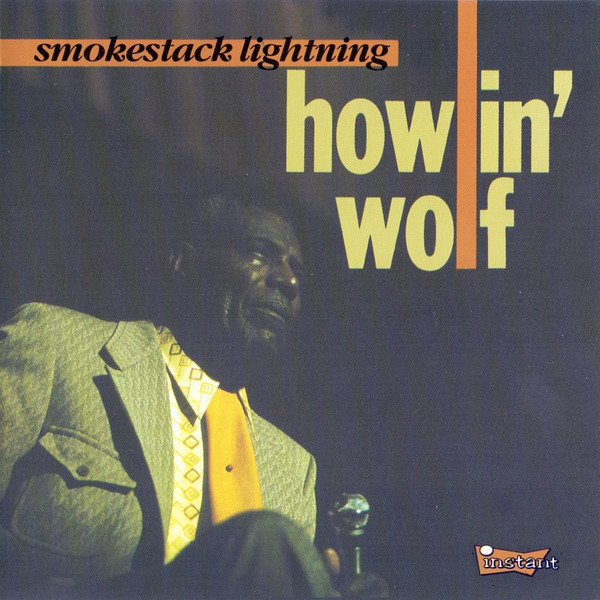 Howlin' Wolf - Smokestack Lightning (CD, Comp)