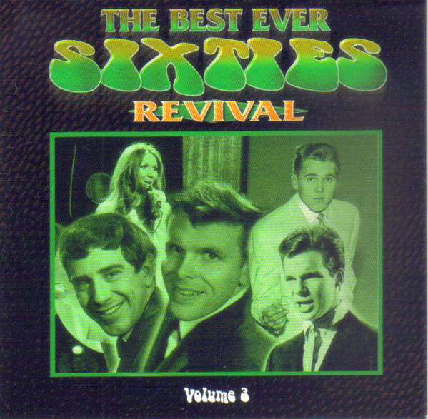 Various - The Best Ever Sixties Revival - Volume 3 (CD, Album, Comp)