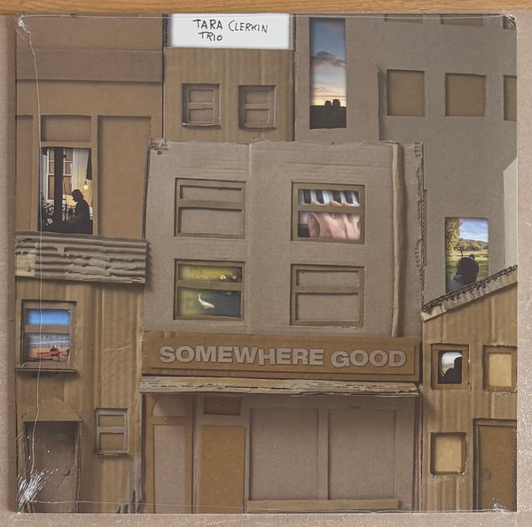 Tara Clerkin Trio - Somewhere Good (LP, Album, Ltd)