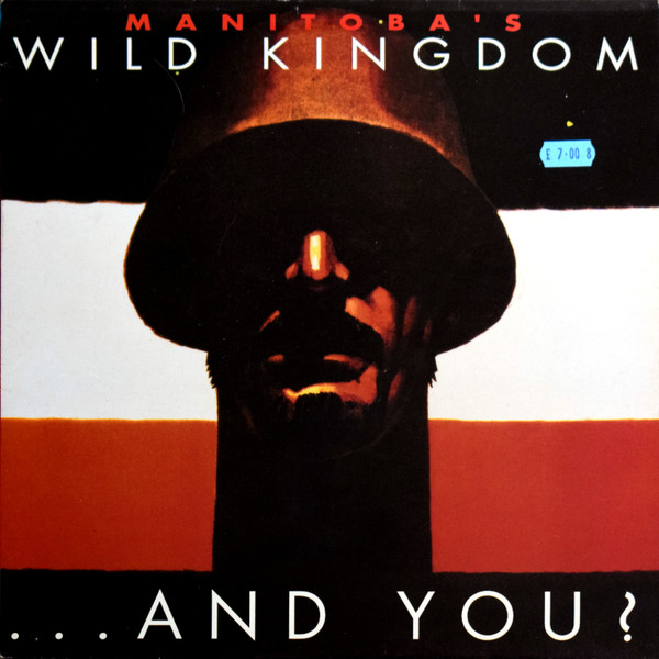 Manitoba's Wild Kingdom - ...And You? (LP, Album)