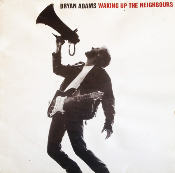 Bryan Adams - Waking Up The Neighbours (2xLP, Album)