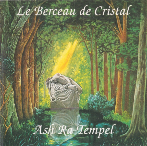 Ash Ra Tempel - Le Berceau De Cristal (CD, Album)