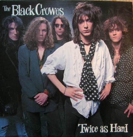 The Black Crowes - Twice As Hard (12", Single)