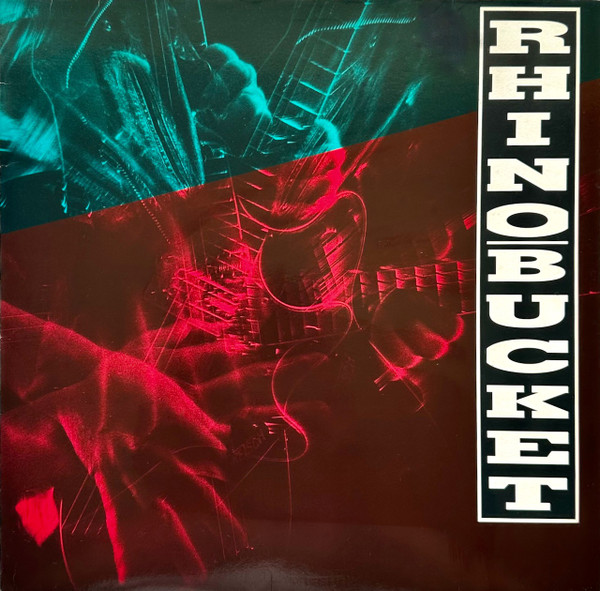 Rhino Bucket - Rhino Bucket (LP, Album)