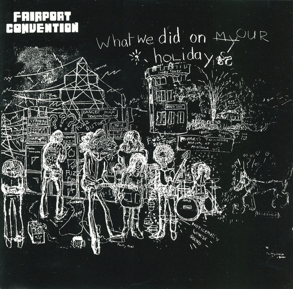 Fairport Convention - What We Did On Our Holidays (CD, Album, RE, PDO)