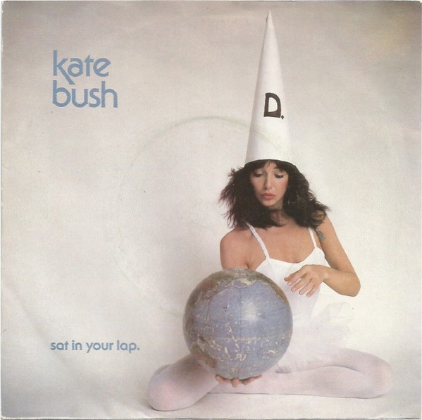 Kate Bush - Sat In Your Lap (7", Single, Sol)