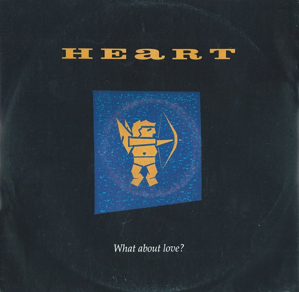 Heart - What About Love? (12", Single, Blu)