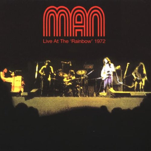 Man - Live At The 'Rainbow' 1972 (CD, Album)