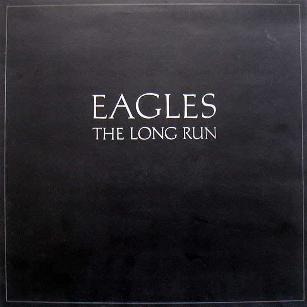 Eagles - The Long Run (LP, Album, Gat)