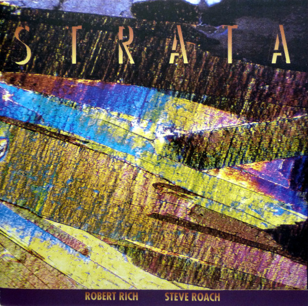 Robert Rich / Steve Roach - Strata (CD, Album, RE)
