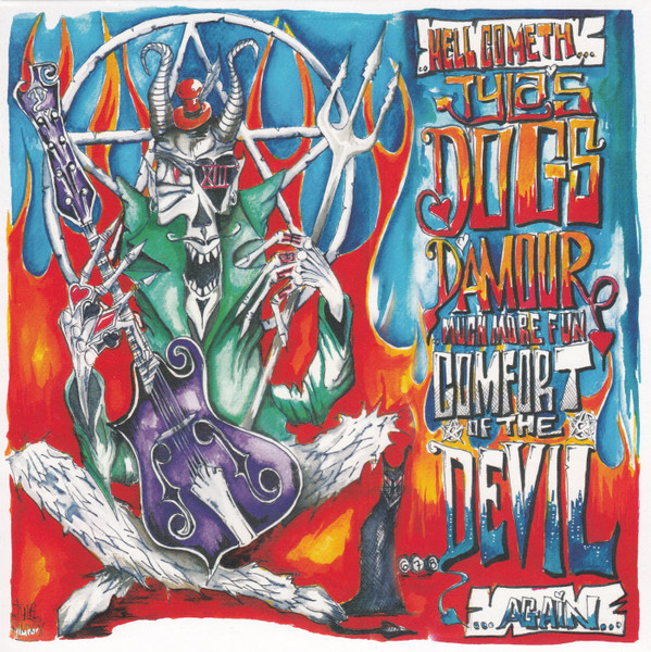 Tyla's Dogs D'Amour - Comfort Of The Devil / Errol Flynn (7", Single, Ltd)