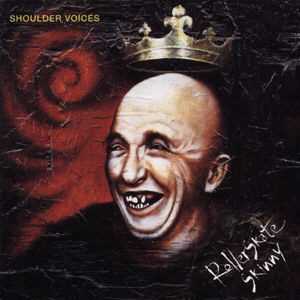 Rollerskate Skinny - Shoulder Voices (LP, Album)