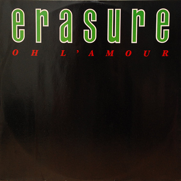 Erasure - Oh L'Amour (12", Single, RE)