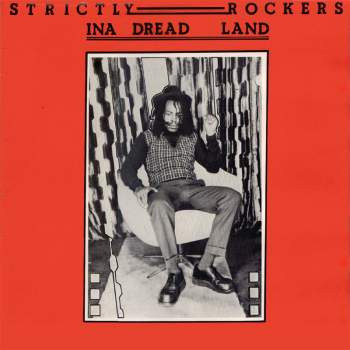 Various - Strictly Rockers In A Dread Land (LP, Album)