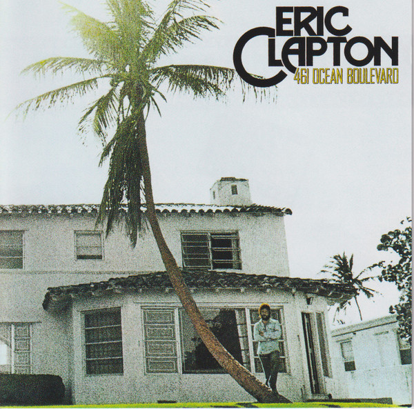 Eric Clapton - 461 Ocean Boulevard (CD, Album, RE, RM)