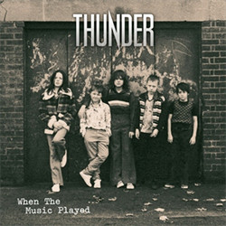 Thunder (3) - When The Music Played (10", Ltd, S/Edition)