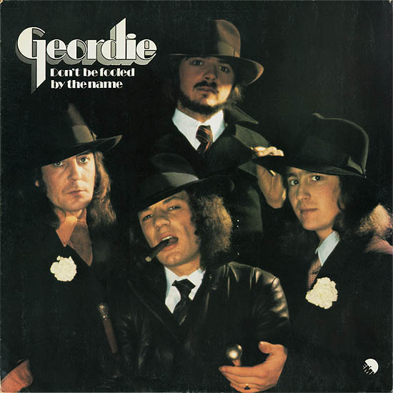Geordie - Don't Be Fooled By The Name (LP, Album, Smo)