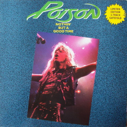 Poison (3) - Nothin' But A Good Time (12", Lim)