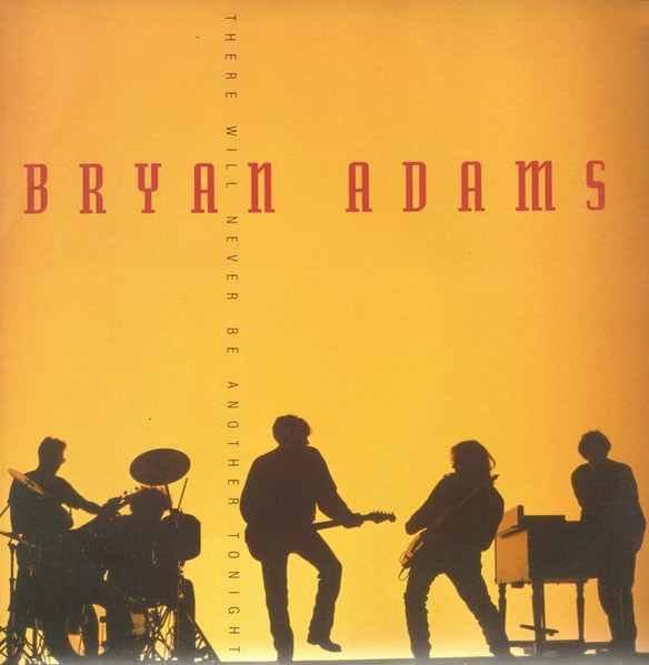 Bryan Adams - There Will Never Be Another Tonight (12", S/Sided, Single, Etch)
