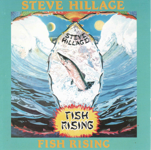 Steve Hillage - Fish Rising (CD, Album, RE)
