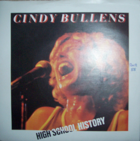 Cindy Bullens - High School History (7", Promo)