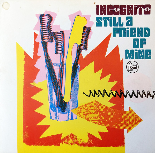 Incognito - Still A Friend Of Mine (7", Single)