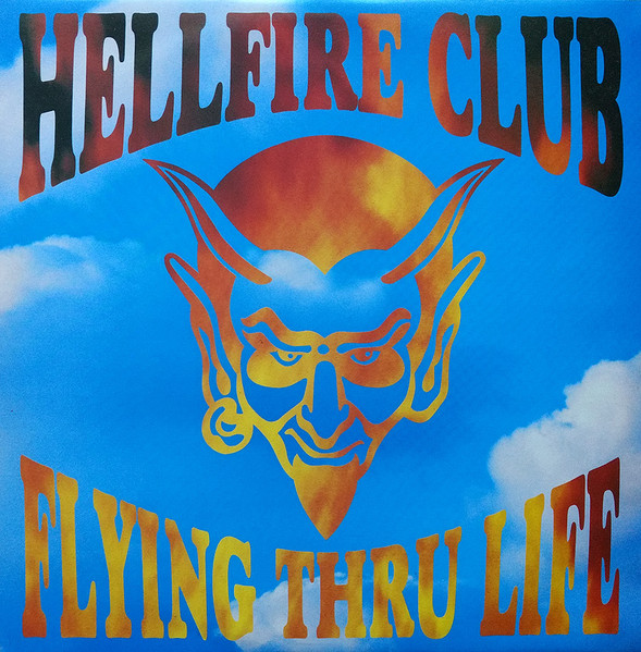 The Hellfire Club (2) - Flying Thru Life (12")