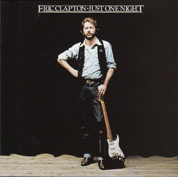 Eric Clapton - Just One Night (2xCD, Album, RE, RM)