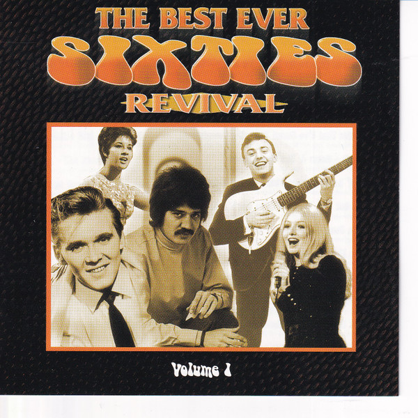 Various - The Best Ever Sixties Revival - Volume 1 (CD, Album, Comp)