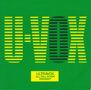 Ultravox - All Fall Down / Dreams? (7", Single, Blu)