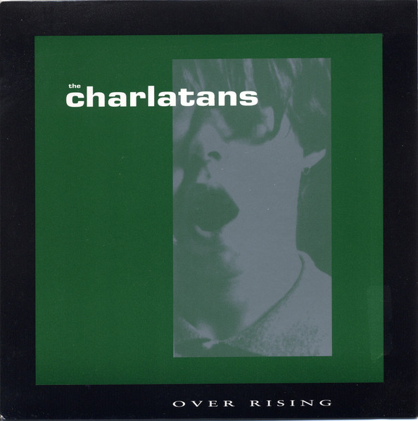 The Charlatans - Over Rising (7", Single)
