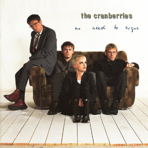 The Cranberries - No Need To Argue (CD, Album, Son)