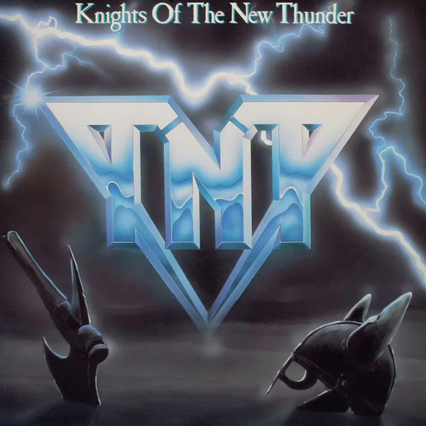 TNT (15) - Knights Of The New Thunder (LP, Album)
